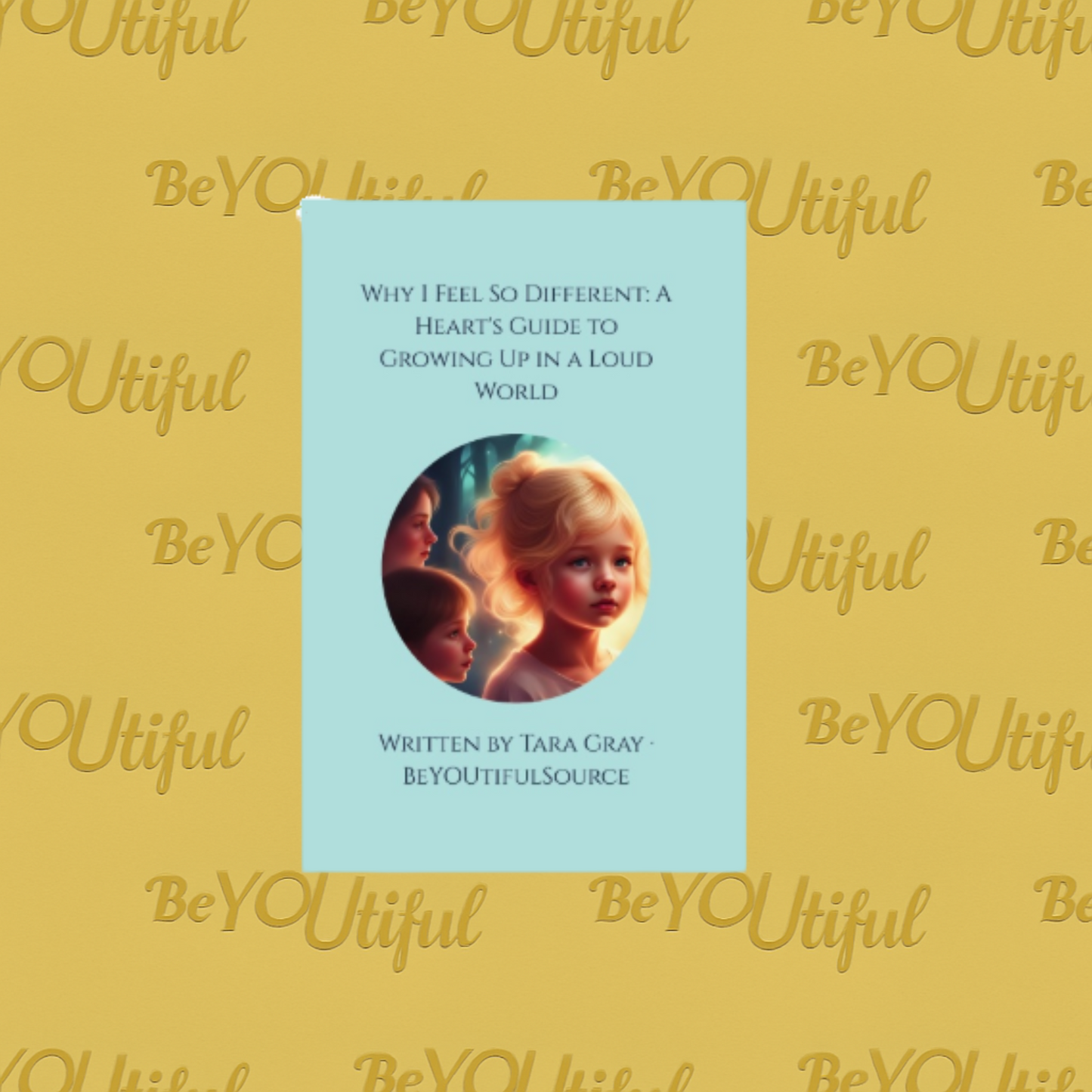 Why I Feel So Different: A Heart's Guide to Growing Up in a Loud World