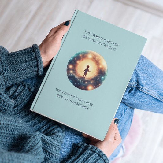 The World Is Better Because You’re In It Book